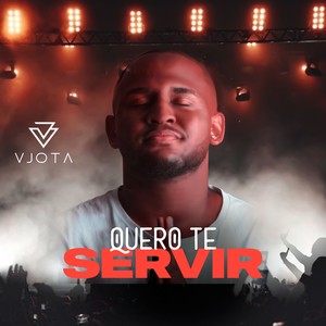 Quero Te Servir