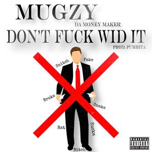Dont **** With (Explicit)