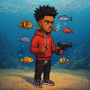 2wo Deep (Explicit)