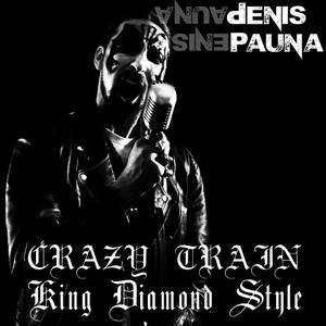 Crazy Train King Diamond style