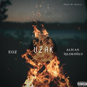 Uzak (feat. Alican İşlekoğlu) [Explicit]