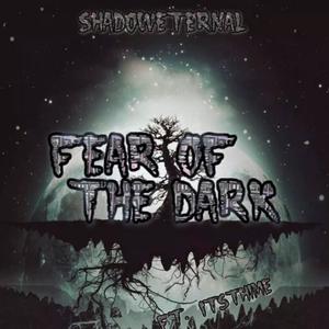 FEAR OF THE DARK (feat. ItsThime) [Explicit]