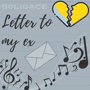 Letter To My Ex(feat. Cobra Monroe) (Explicit)
