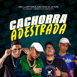 Cachorra Adestrada (Explicit)