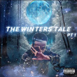 The Winters Tale, Pt. 1 (Explicit)