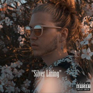 Silver Lining (Explicit)