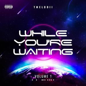 While You're Waiting: Volume 1