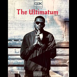 The Ultimatum (Mixtape) [Explicit]