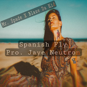 Spanish Fly (Explicit)