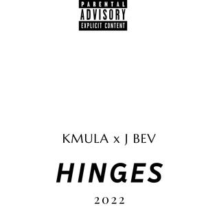 HINGES (feat. J Bev) [Explicit]