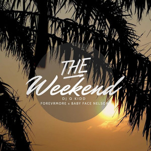 The Weekend (Explicit)