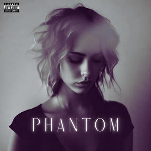 Phantom (Explicit)