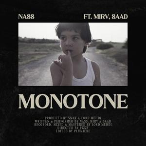 Monotone (feat. Mirv48 & Saad)