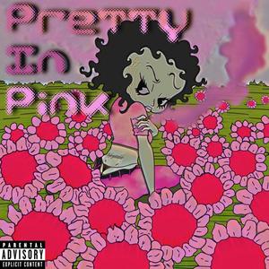 PRETTY IN PINK (Explicit)