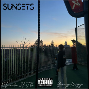 Sunsets (Explicit)