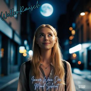 Immer Wenn Der Mond Scheint (Piano Version)