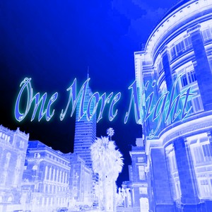 One More Night