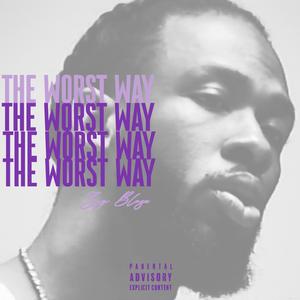 The Worst Way (Explicit)