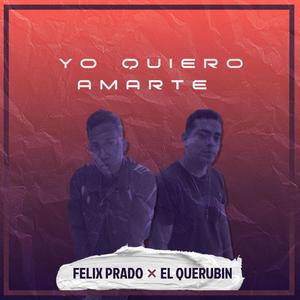 Yo quiero amarte (feat. Felix Prado)
