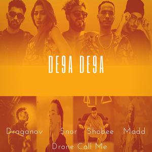 De9a De9a (feat. Snor, Madd, Shobee & Draganov)
