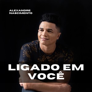 Ligado em Você (Explicit)