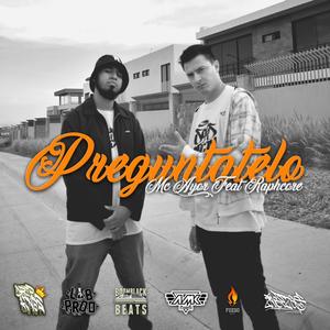 Preguntatelo (with Mc ayor) (Version Studio) [Explicit]