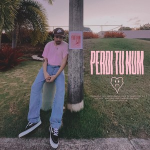 Perdí Tu Num : ( (Explicit)