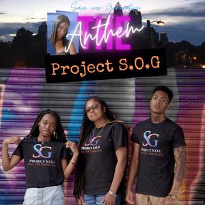 Project S.O.G: The Anthem, Pt. 1 (feat. Tawana Ross)