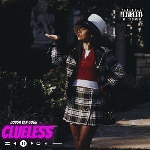 Clueless (Explicit)