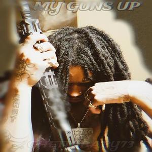 My Guns Up (Explicit)