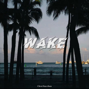 Wake
