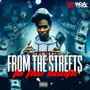 From The Streets To The Booth (Explicit)