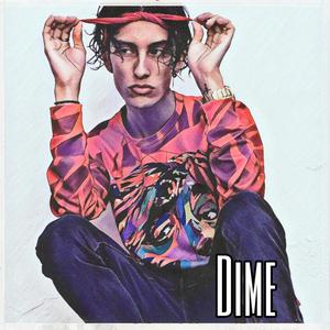 Dime (Explicit)