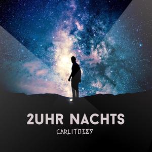 2 Uhr Nachts (Explicit)