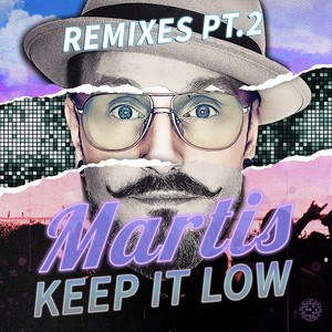 Keep It Low (TeddyBear Remix)