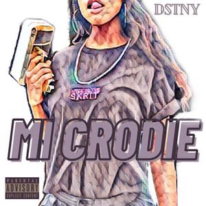 Mi Crodie (Explicit)