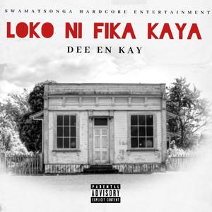 Loko Ni Fika Kaya (Explicit)