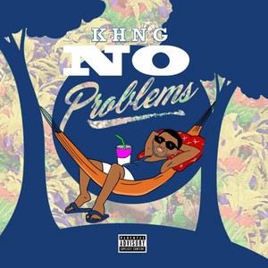 No Problems (Explicit)