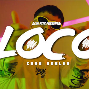Loco (Explicit)