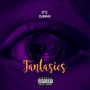 Fantasies (Dreams & Nightmares Deluxe) [Explicit]