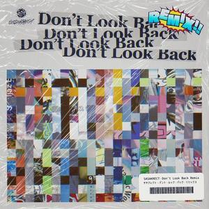 Don't Look Back (feat. 4s4ki, maeshima soshi, RhymeTube, OHTORA & Hanagata) (NUU$HI Remix)