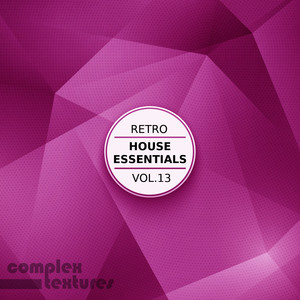 Retro House Essentials, Vol.13