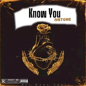 Know You (Explicit)