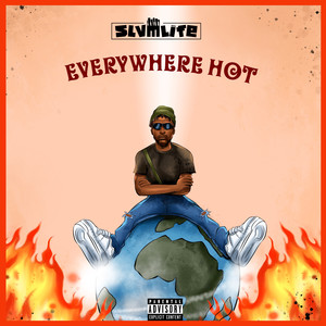 Everywhere Hot (Explicit)