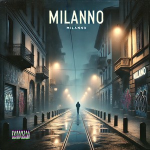 MILANNO (Explicit)