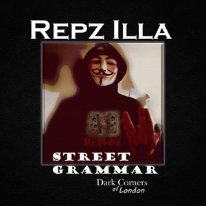 Street Grammar (feat. Dark Corners of London) (Explicit)
