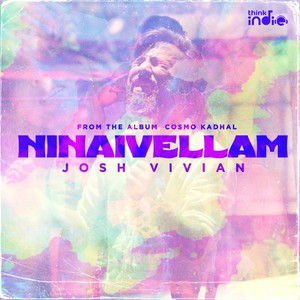 Ninaivellam (From "Think Indie")