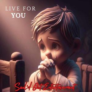 Live For You (feat. JAM3S & Baruk AhaYah) (Live)