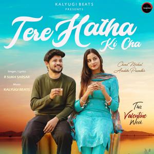 Tere Hatha Ki Cha (feat. Chand Michael & Anshika Pundhir)