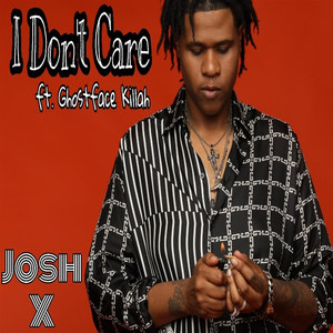 I Don’t Care (Explicit)